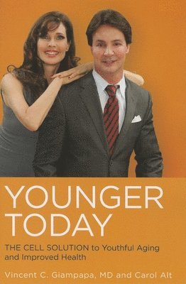 bokomslag Younger Today: The Cell Solution to Youthful Aging and Improved Health