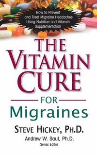 bokomslag The Vitamin Cure for Migraines