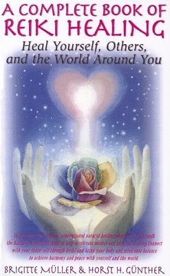 bokomslag A Complete Book of Reiki Healing