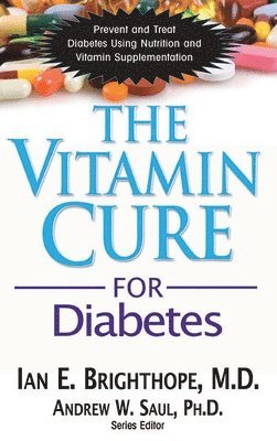 bokomslag The Vitamin Cure for Diabetes