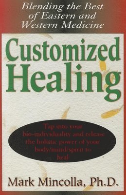 Customized Healing 1