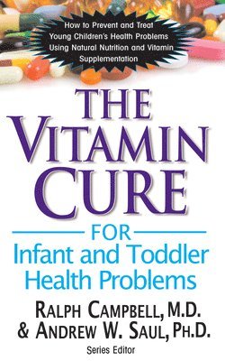 Vitamin Cure for Infant and Toddler Health Problems 1