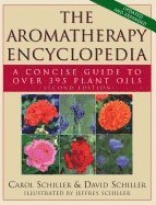 bokomslag Aromatherapy encyclopedia - a concise guide to over 395 plant oils