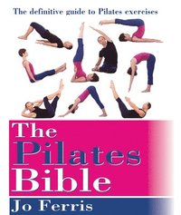 bokomslag The Pilates Bible
