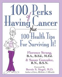 bokomslag 100 Perks of Having Cancer