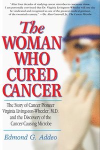 bokomslag Woman Who Cured Cancer