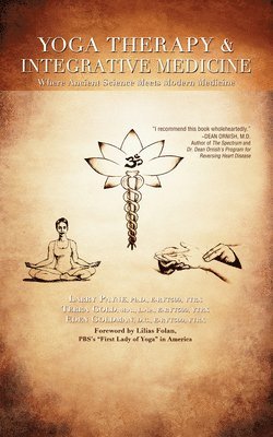 bokomslag Yoga Therapy and Integrative Medicine