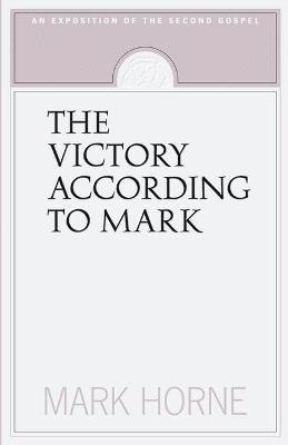 The Victory According to Mark 1