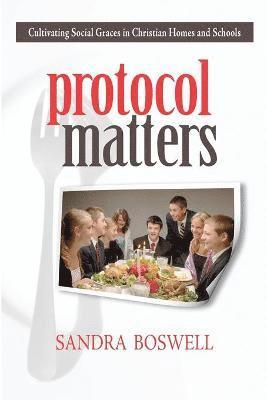 Sandra Boswell, Sandra, Boswell - Protocol Matters, Häftad