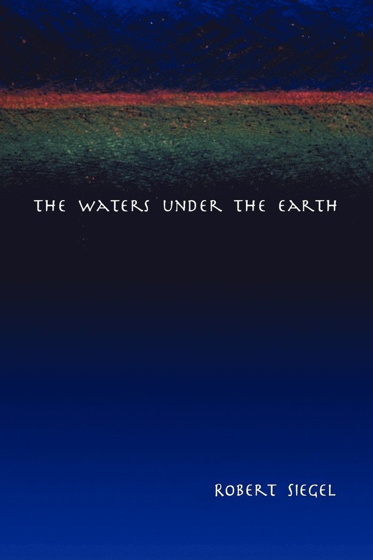 The Waters Under the Earth 1