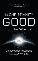 bokomslag Is Christianity Good for the World?