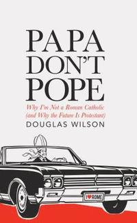 bokomslag Papa Don't Pope