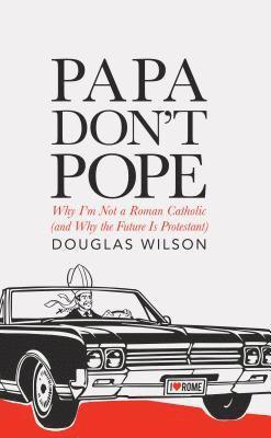 bokomslag Papa Don't Pope
