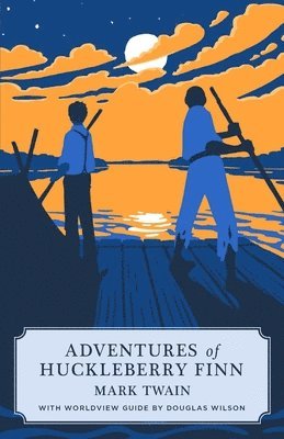 Mark Twain - Adventures of Huckleberry Finn (Canon Classic Worldview Edition), Häftad