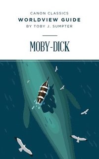 bokomslag Worldview Guide for Moby-Dick