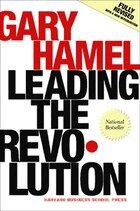 Gary Hamel - Leading the Revolution, Inbunden
