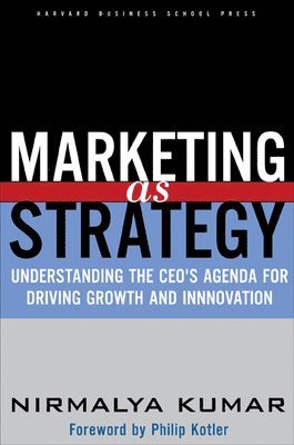 Marketing As Strategy 1