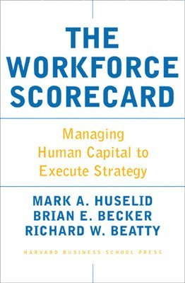 bokomslag The Workforce Scorecard