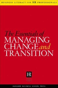 bokomslag The Essentials of Managing Change and Transition