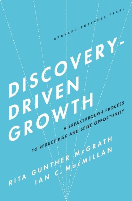 Discovery-Driven Growth 1