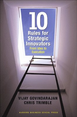 bokomslag Ten Rules for Strategic Innovators