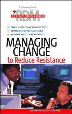 Managing Change to Reduce Resistance 1