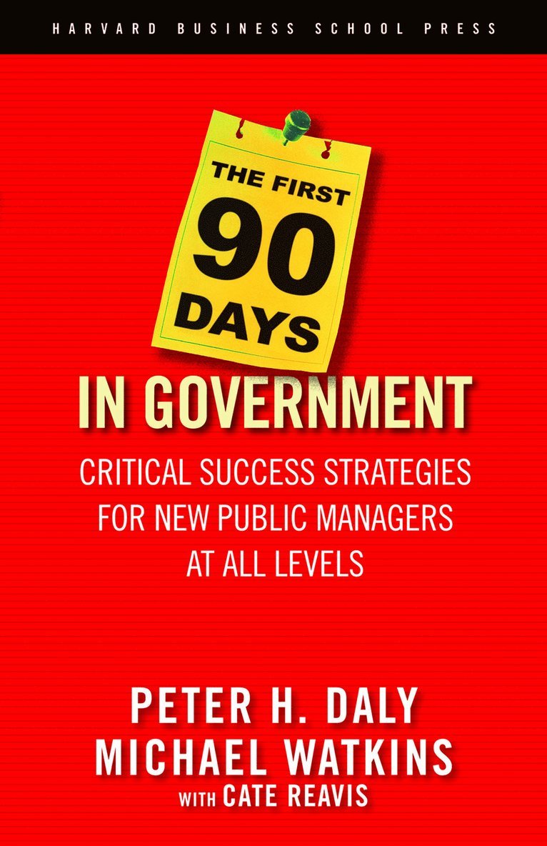 First 90 Days in Government