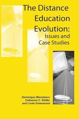 Dominique Monolescu, Catherine Schifter - Distance Education Evolution, Inbunden