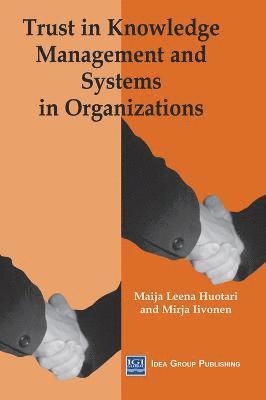 bokomslag Trust in Knowledge Management and Systems in Organizations