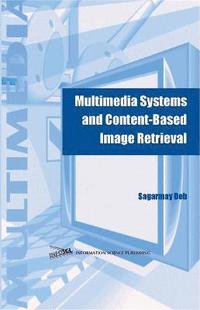 bokomslag Multimedia Systems and Content-Based Image Retrieval