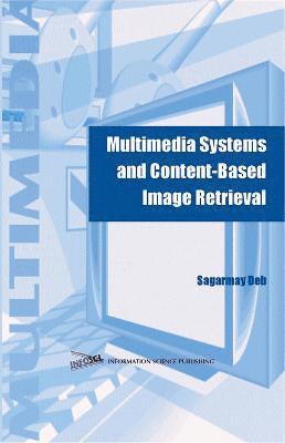 bokomslag Multimedia Systems and Content-Based Image Retrieval