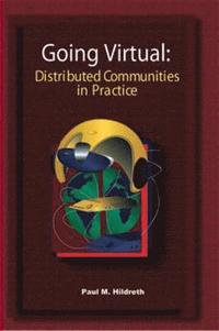 bokomslag Going Virtual: Distributed Communities of Practice