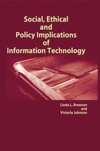 bokomslag Social, Ethical and Policy Implications of Information Technology