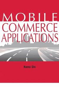 bokomslag Mobile Commerce Applications