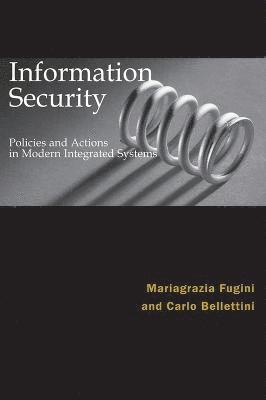 bokomslag Information Security Policies and Actions in Modern Integrated Systems