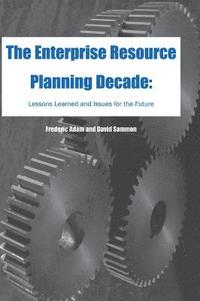 bokomslag The Enterprise Resource Planning Decade