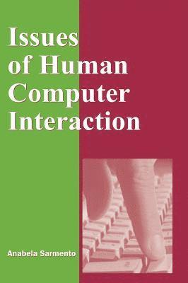 bokomslag Issues of Human Computer Interaction
