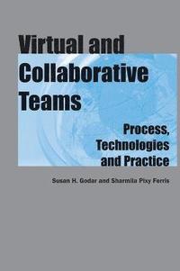 bokomslag Virtual and Collaborative Teams