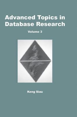 bokomslag Advanced Topics in Database Research, Volume 3