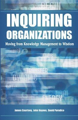 Inquiring Organizations 1