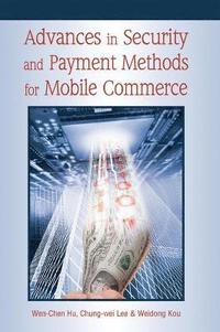 bokomslag Advances in Security and Payment Methods for Mobile Commerce