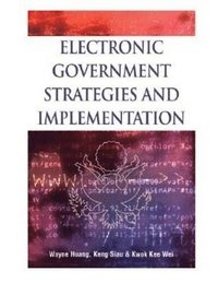 bokomslag Electronic Government Strategies and Implementation