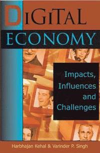 bokomslag Digital Economy: Impacts, Influences and Challenges