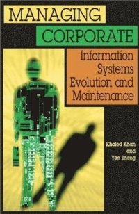 bokomslag Managing Corporate Information Systems Evolution and Maintenance