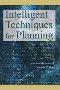 bokomslag Intelligent Techniques for Planning
