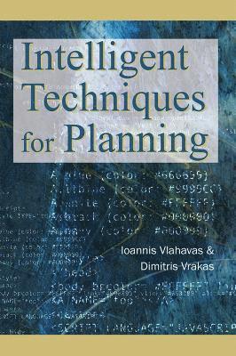 bokomslag Intelligent Techniques for Planning