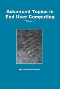 bokomslag Advanced Topics in End User Computing, Volume 4