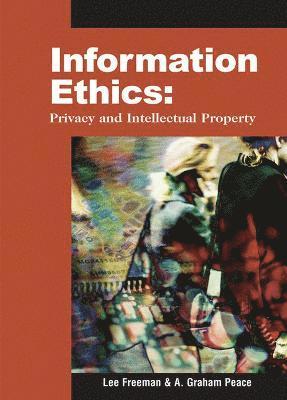 bokomslag Information Ethics: Privacy and Intellectual Property