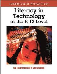 bokomslag Handbook of Research on Literacy in Technology at the K-12 Level