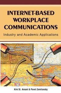 bokomslag Internet-Based Workplace Communications